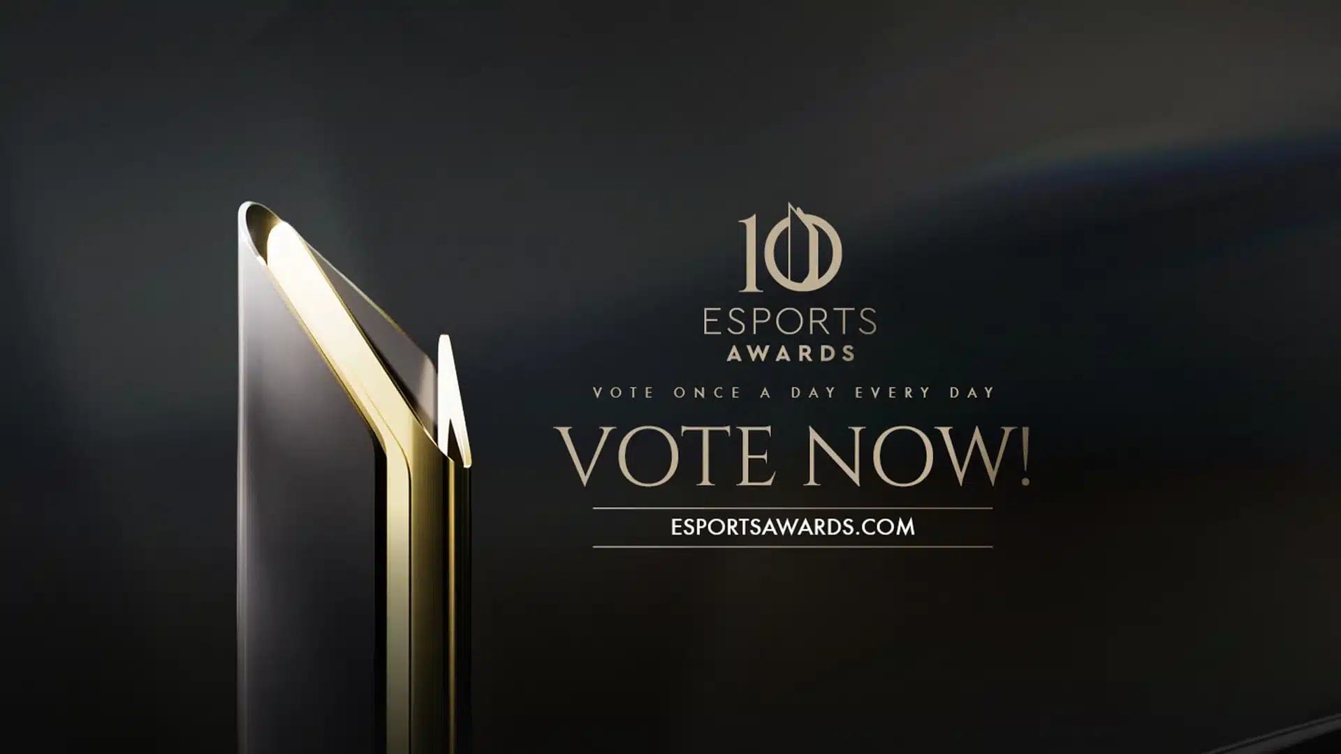 An Esports Awards trophy with the text '10 Esports Awards' and 'VOTE NOW!' on a dark background.